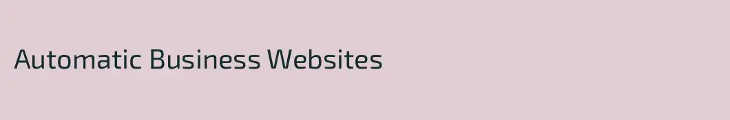 Automatic Business Websites